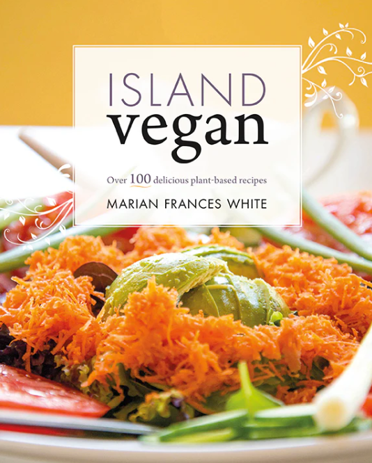 Island Vegan by Marian Fraces White