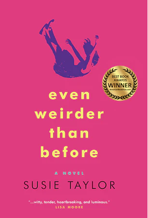 Even Weirder Than Before by Susie Taylor