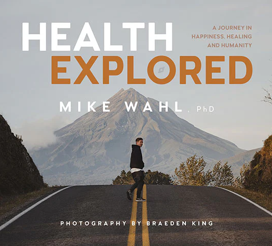 Health Explored by Mike Wahl