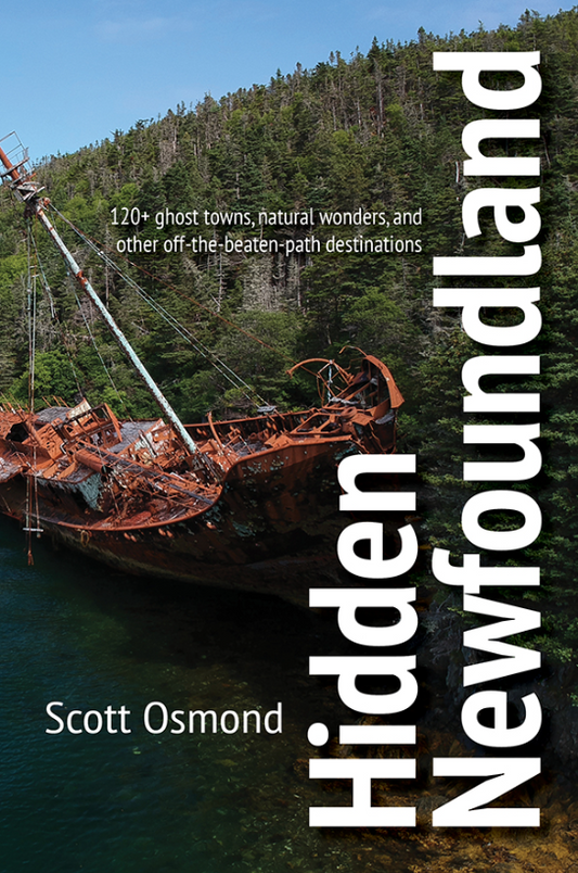 Hidden Newfoundland by Scott Osmond
