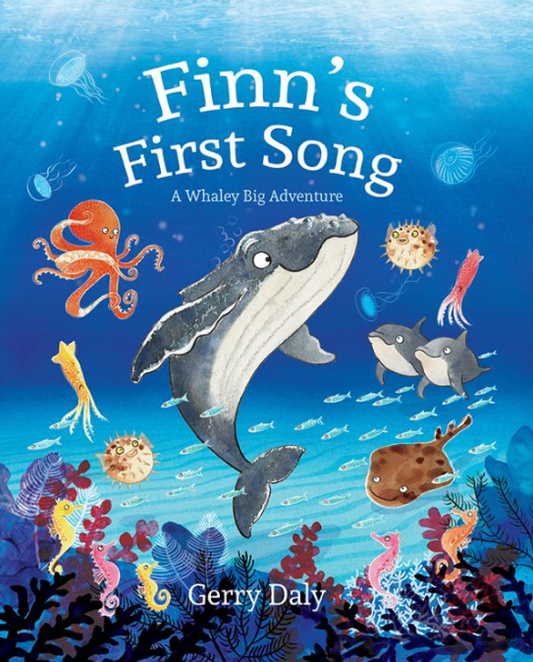 Finn’s First Song: A Whaley Big Adventure by Gerry Daly