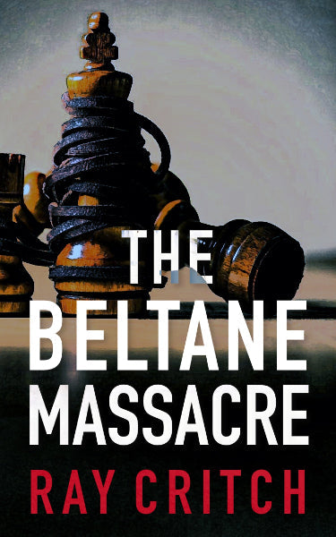 The Beltane Massacre by Ray Critch