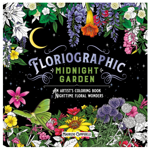 Floriographic: Midnight Garden Colouring Book